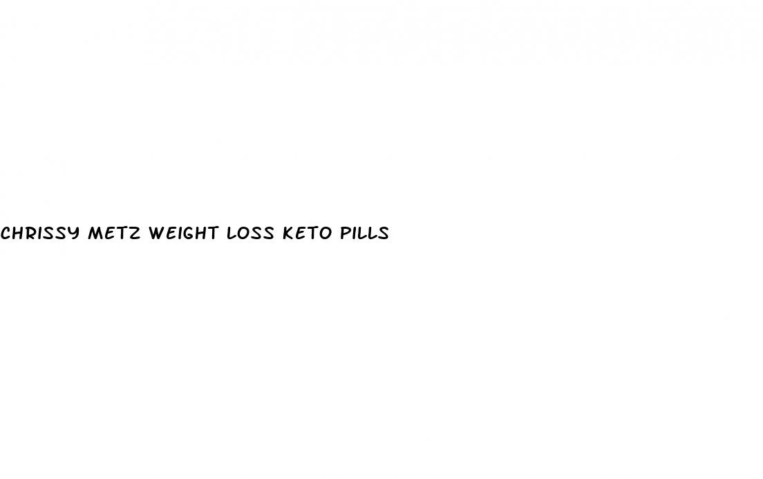 chrissy metz weight loss keto pills