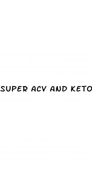 super acv and keto gummies reviews