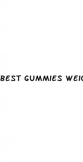 best gummies weight loss