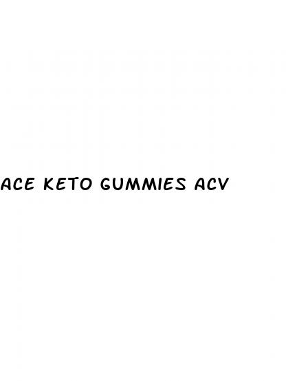 ace keto gummies acv