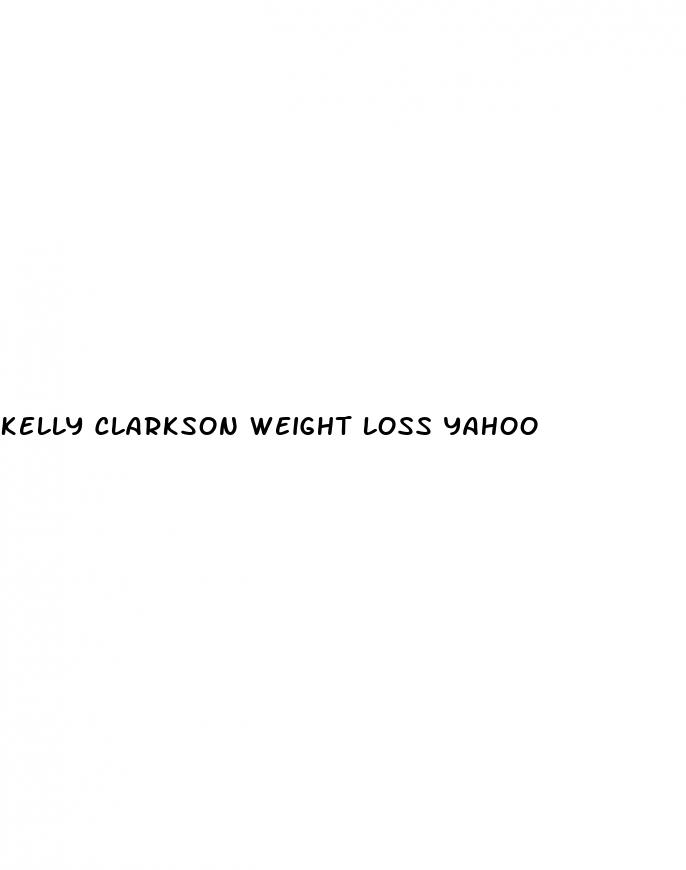 kelly clarkson weight loss yahoo