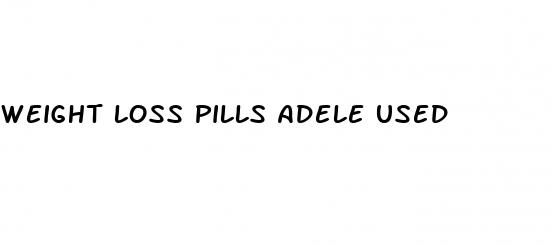 weight loss pills adele used