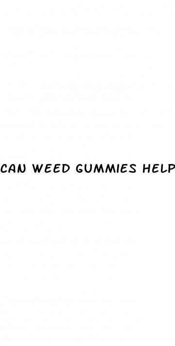 can weed gummies help with weight loss