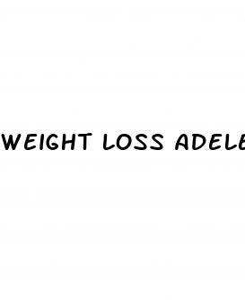 weight loss adele today