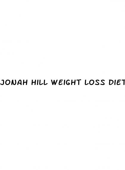 jonah hill weight loss diet pill