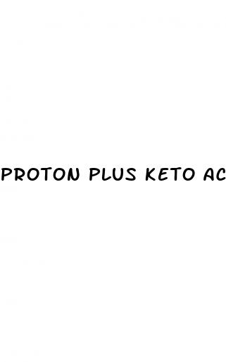 proton plus keto acv gummies