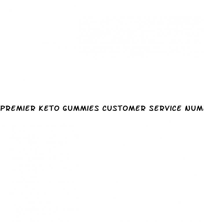 premier keto gummies customer service number usa