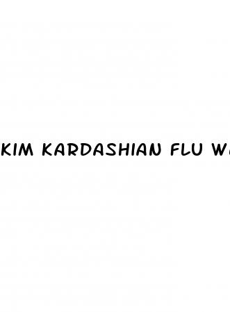 kim kardashian flu weight loss