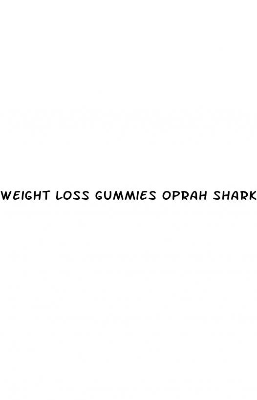 weight loss gummies oprah shark tank