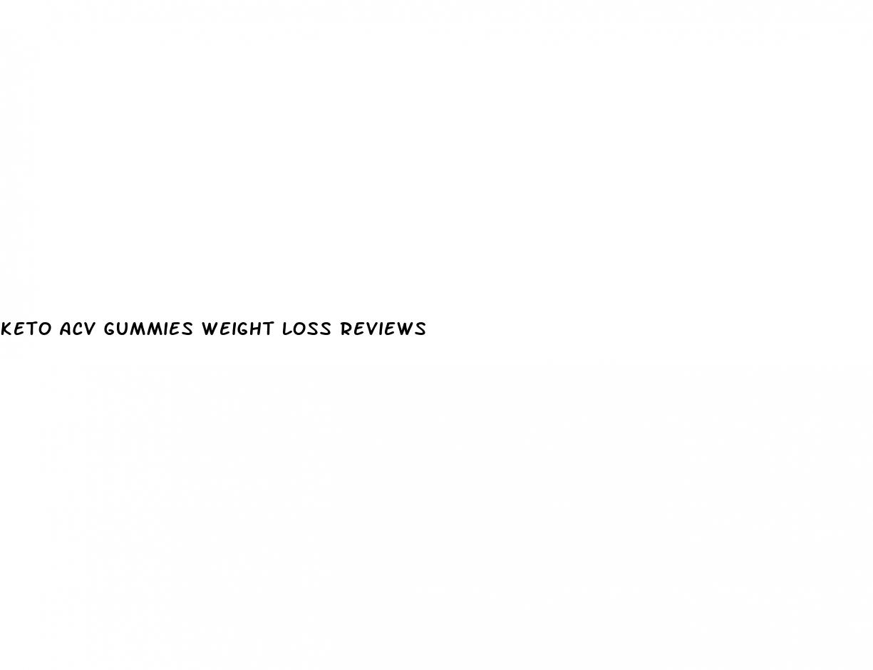 keto acv gummies weight loss reviews