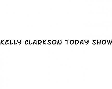 kelly clarkson today show interview weight loss