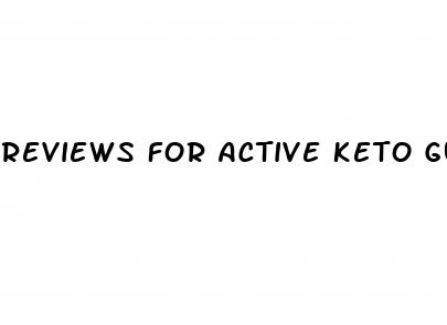 reviews for active keto gummies