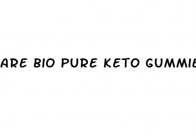 are bio pure keto gummies safe