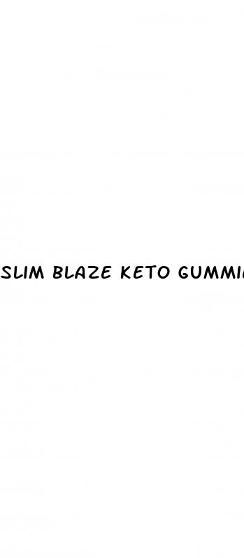 slim blaze keto gummies review