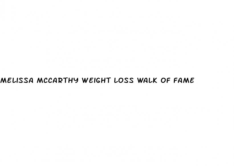 melissa mccarthy weight loss walk of fame