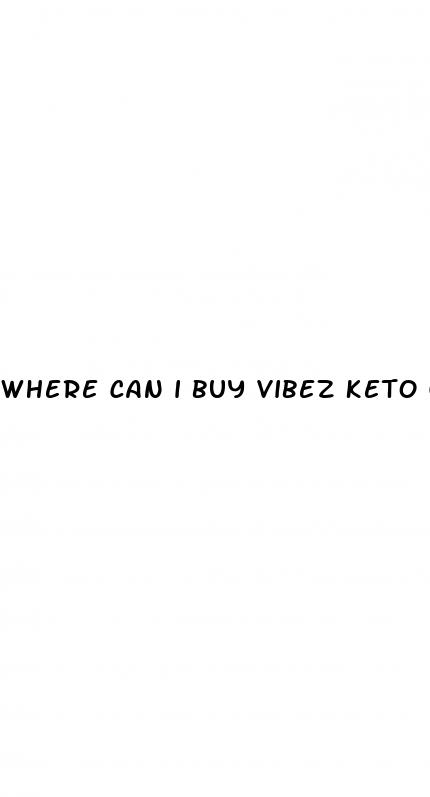 where can i buy vibez keto gummies