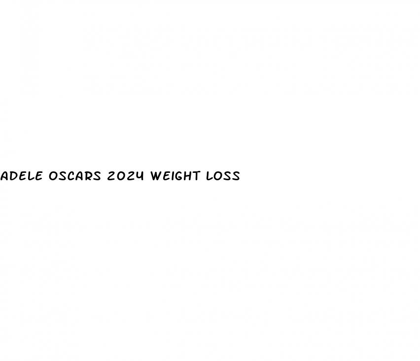 adele oscars 2024 weight loss