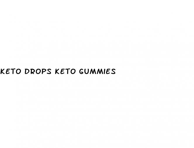 keto drops keto gummies