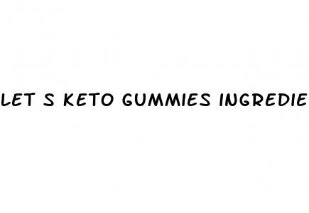 let s keto gummies ingredients