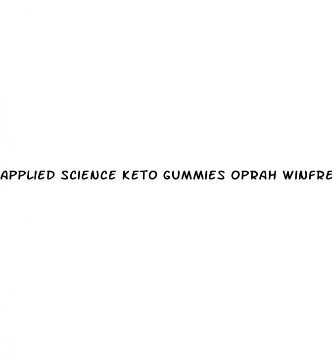 applied science keto gummies oprah winfrey