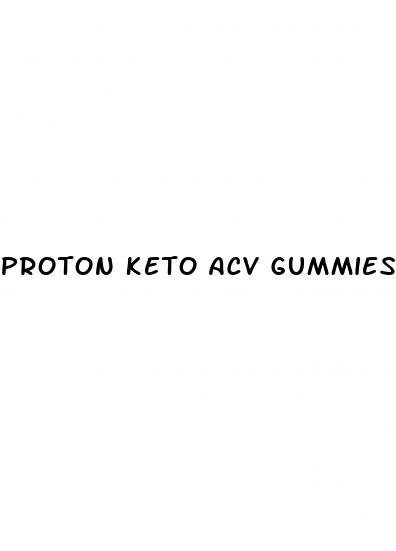 proton keto acv gummies details