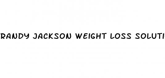 randy jackson weight loss solution