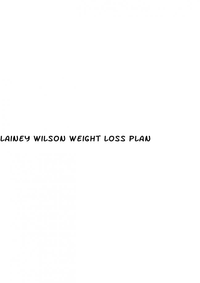 lainey wilson weight loss plan