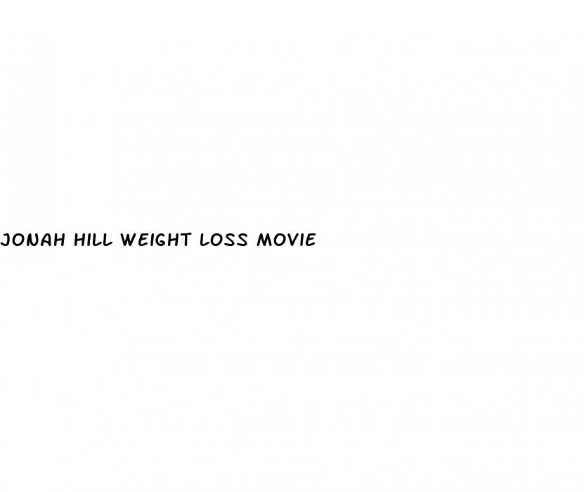 jonah hill weight loss movie