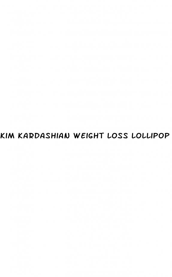 kim kardashian weight loss lollipop