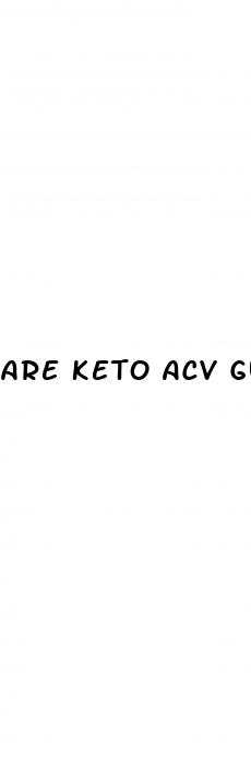 are keto acv gummies legitimate