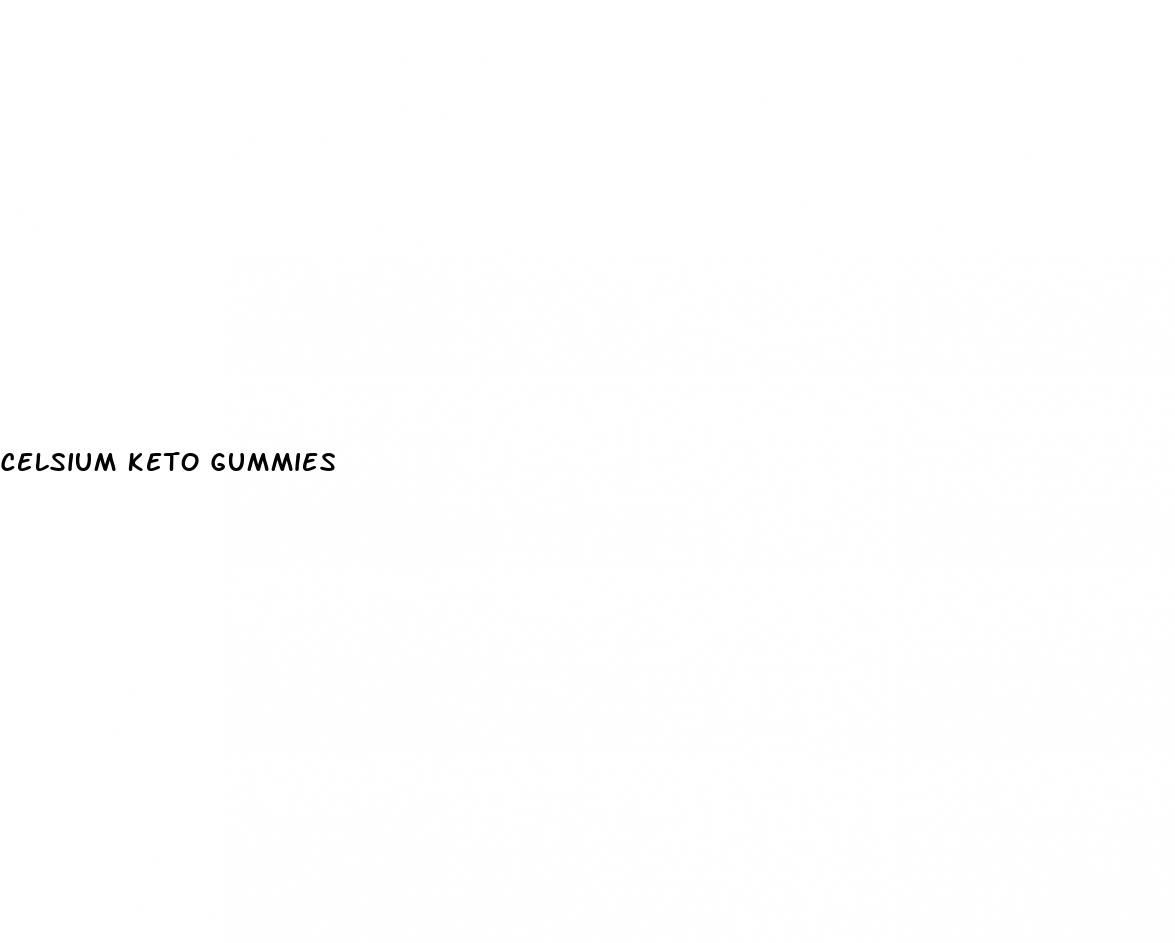 celsium keto gummies