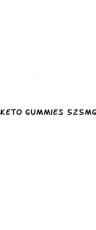 keto gummies 525mg