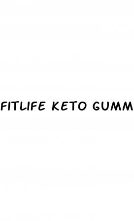 fitlife keto gummies