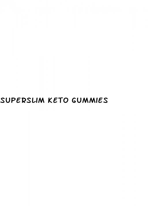 superslim keto gummies