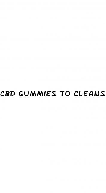 cbd gummies to cleanse arteries