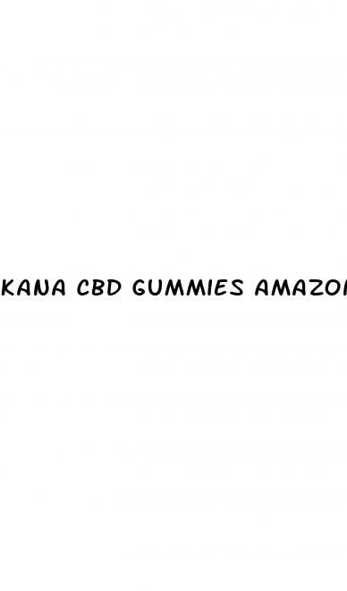 kana cbd gummies amazon