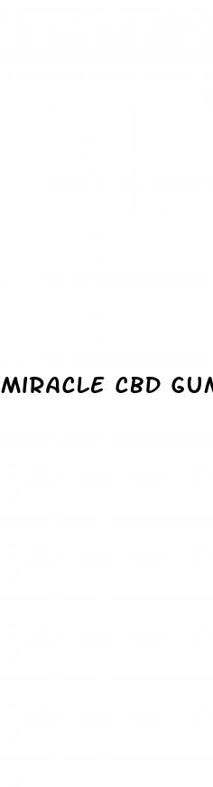 miracle cbd gummies 300mg