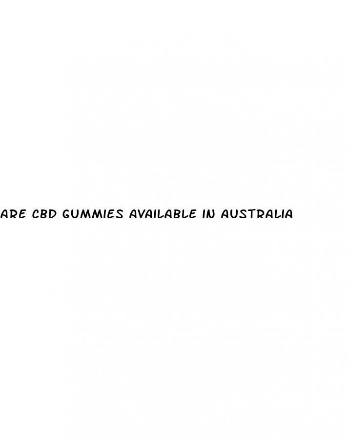 are cbd gummies available in australia