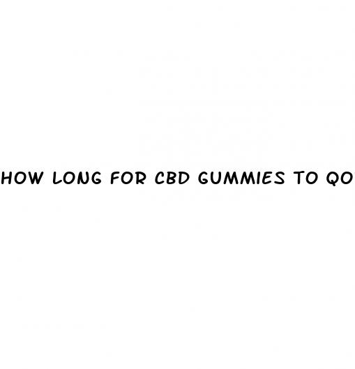 how long for cbd gummies to qork