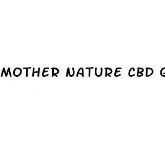 mother nature cbd gummies reviews