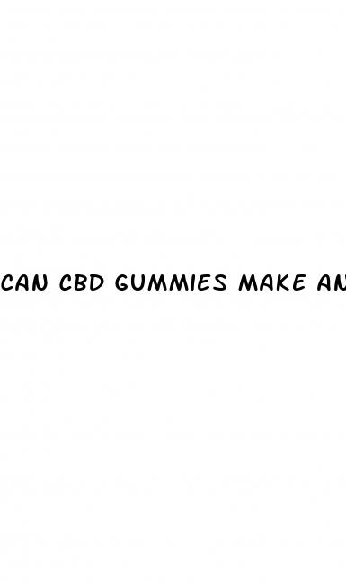 can cbd gummies make anxiety or depression worse