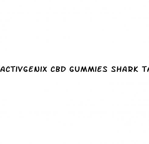 activgenix cbd gummies shark tank