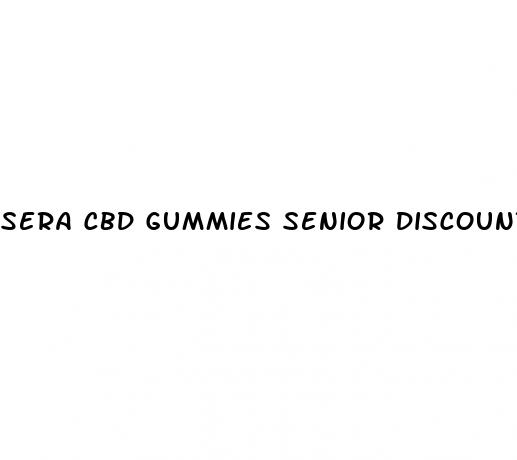 sera cbd gummies senior discount