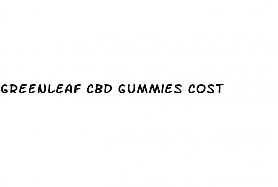 greenleaf cbd gummies cost