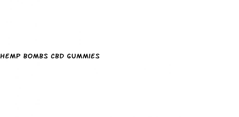 hemp bombs cbd gummies