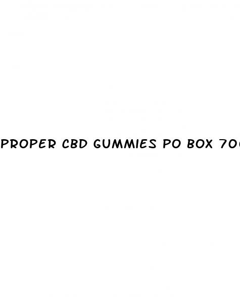 proper cbd gummies po box 7000 smyrna tn 37167