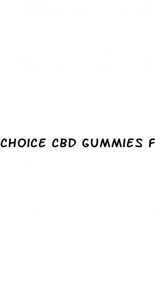 choice cbd gummies for diabetes reviews