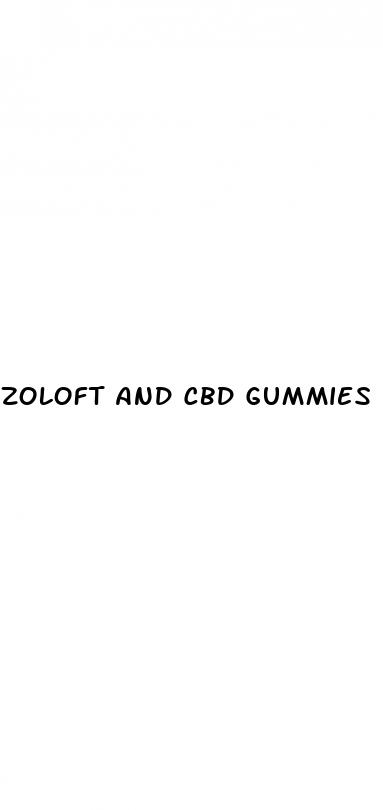 zoloft and cbd gummies