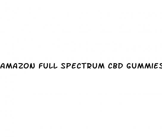 amazon full spectrum cbd gummies