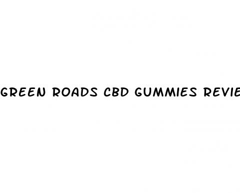 green roads cbd gummies reviews